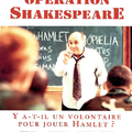 Opération Shakespeare